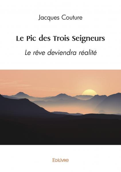 Le Pic des Trois Seigneurs