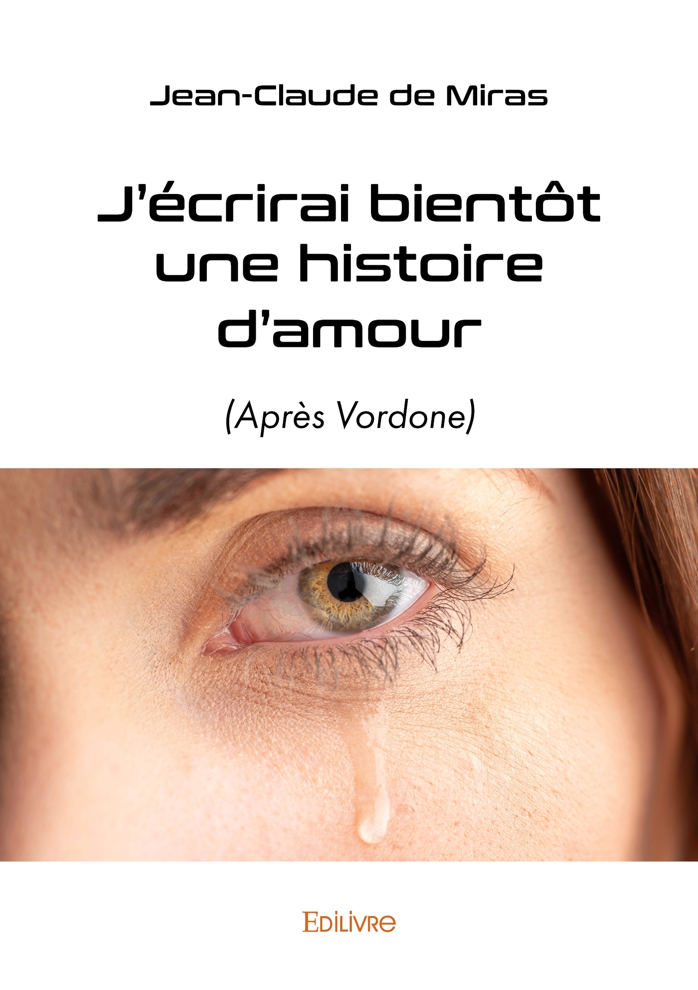 J'écrirai bientôt une histoire d'amour