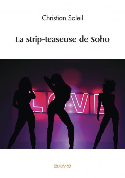 La strip-teaseuse de Soho