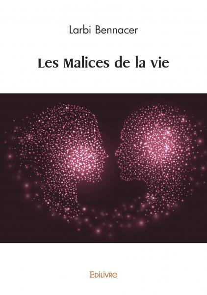 Les Malices de la vie