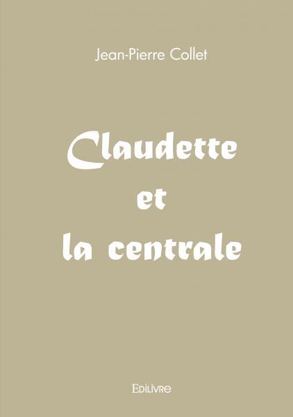 Claudette et la centrale