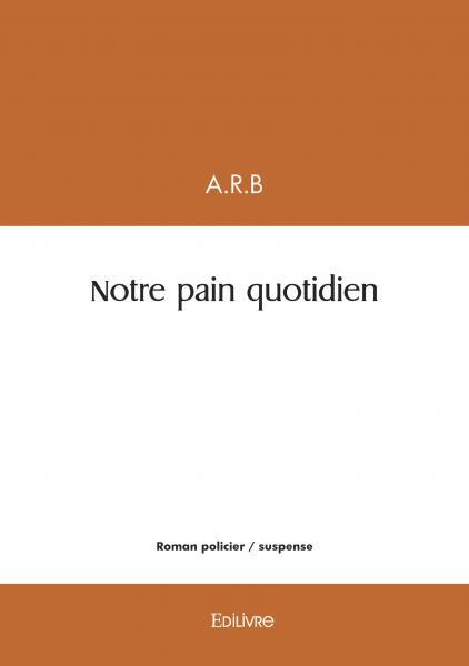 Notre pain quotidien