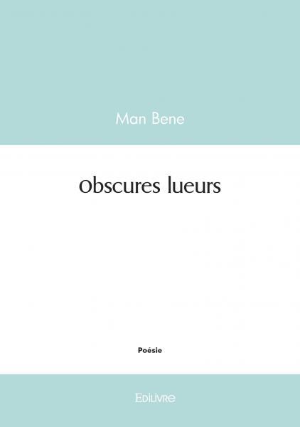 Obscures lueurs