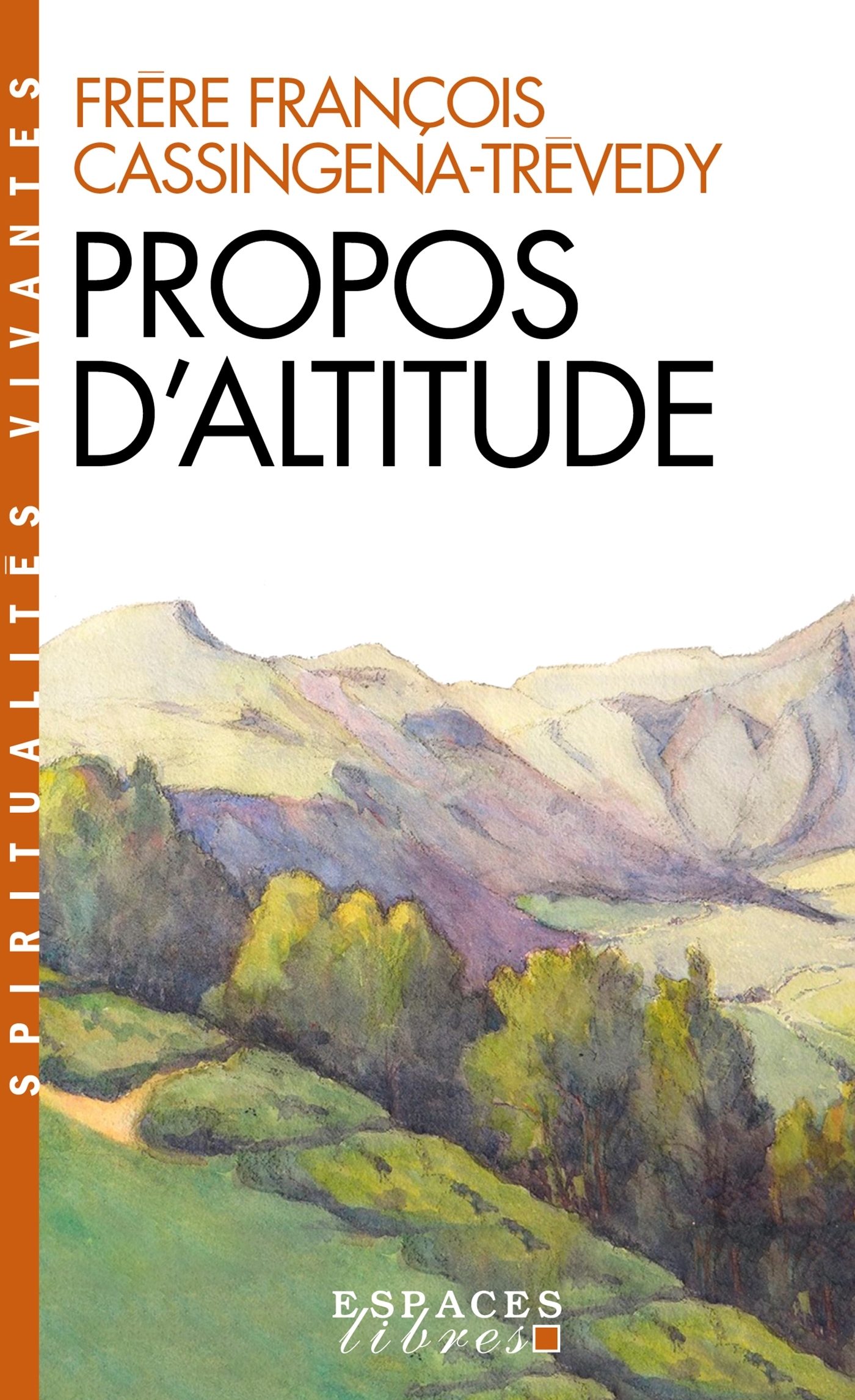 Propos d'altitude (Espaces Libres - Spiritualités Vivantes)