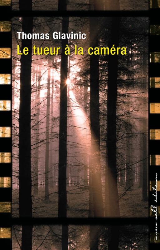 LE TUEUR A LA CAMERA