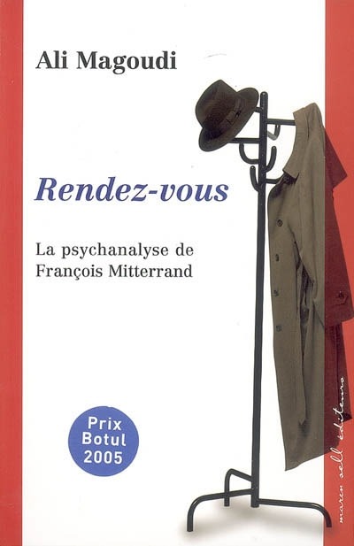 Rendez-vous la psychanalyse de François Mitterrand