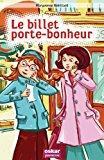 LE BILLET PORTE-BONHEUR