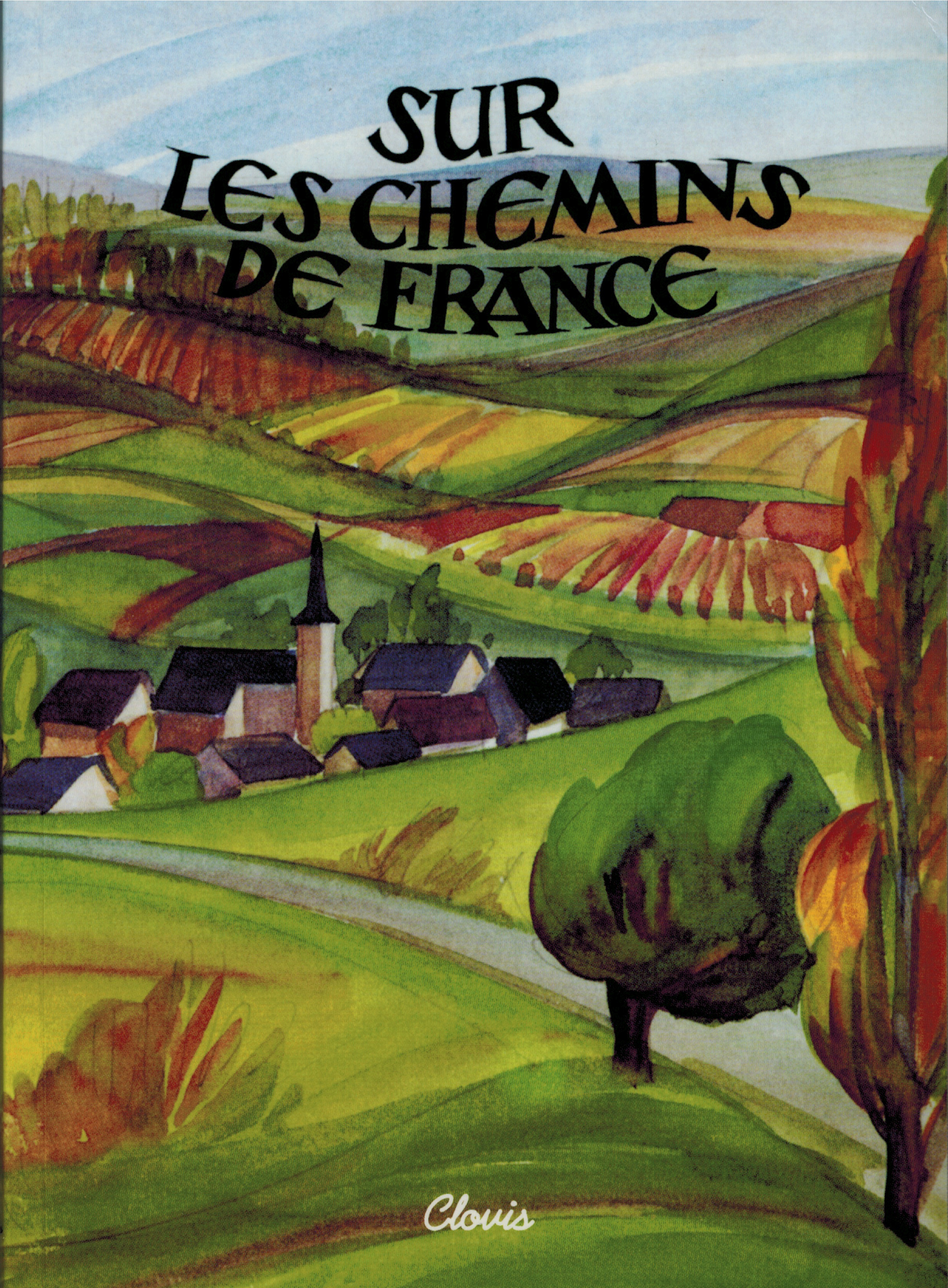 SUR LES CHEMINS DE FRANCE