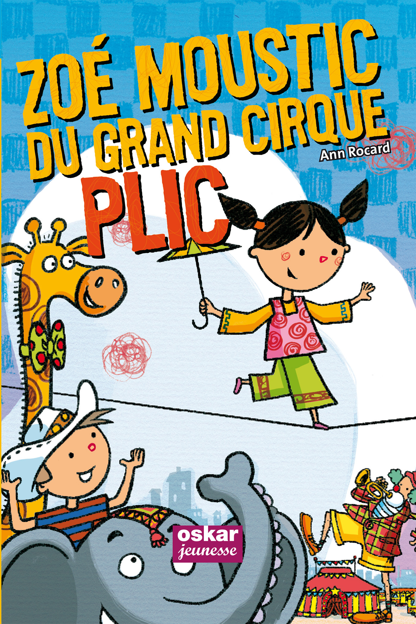 ZOE MOUSTIC DU GRAND CIRQUE PLIC