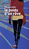 LE POIDS D'UN REVE