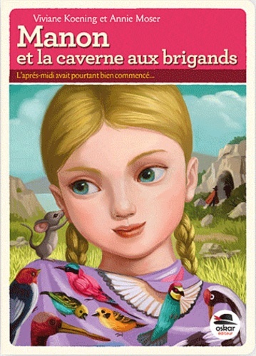 MANON ET LA CAVERNE AUX BRIGANDS