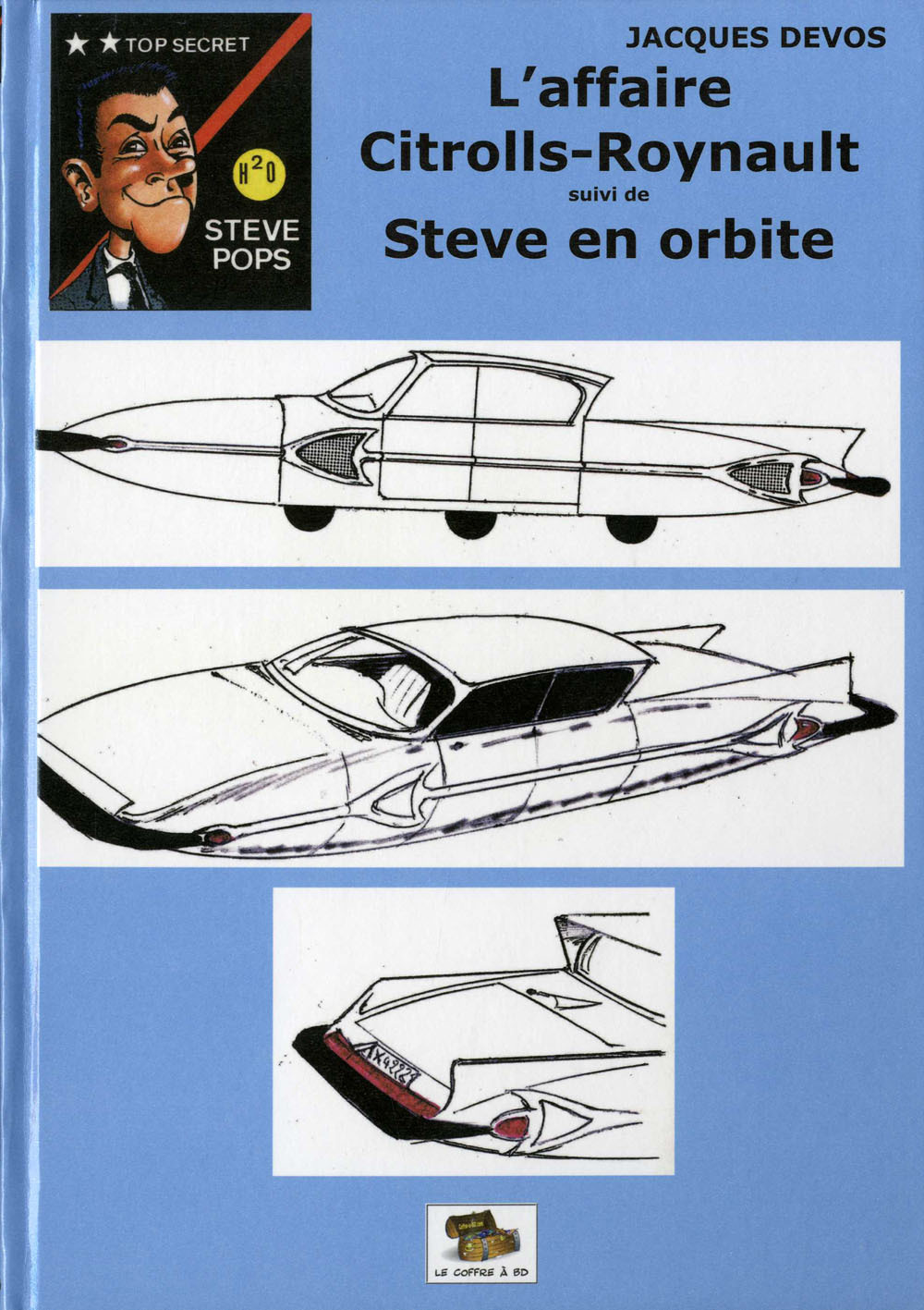 Steve Pops : L'affaire Citrolls-Roynault