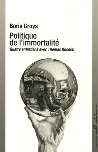 POLITIQUE DE L IMMORTALITE