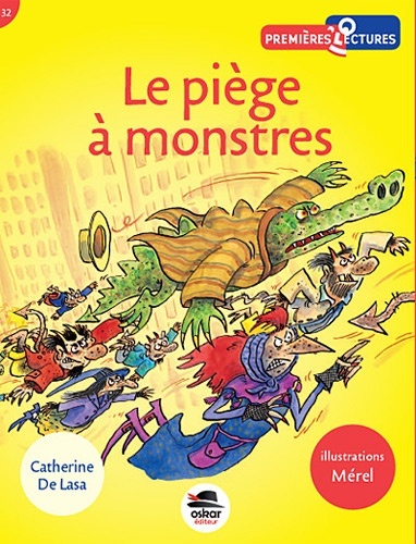 Le piège à  monstres