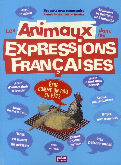 EXPRESSIONS FRANà‡AISES AVEC LES ANIMAUX