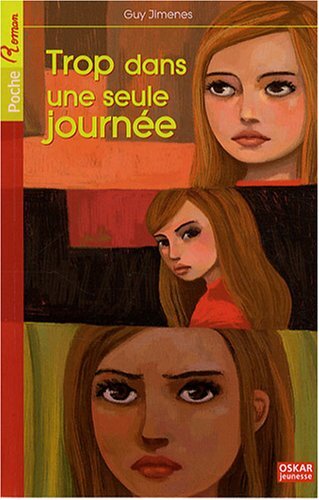 TROP DANS UNE SEULE JOURNEE