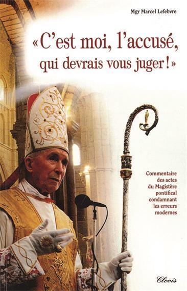C'EST MOI, L'ACCUSÉ, QUI DEVRAIS VOUS JUGER !