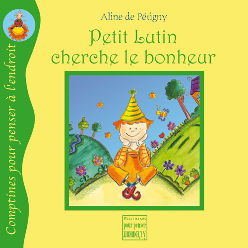 Petit Lutin Cherche Le Bonheur