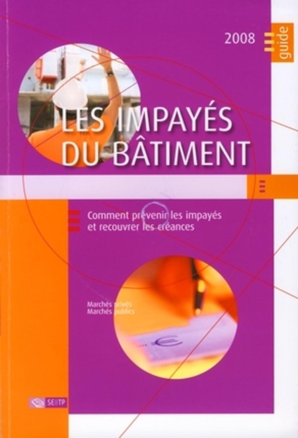 Les impayés du bâtiment avec CD-ROM