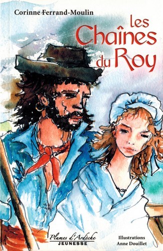 Les chaînes du roy