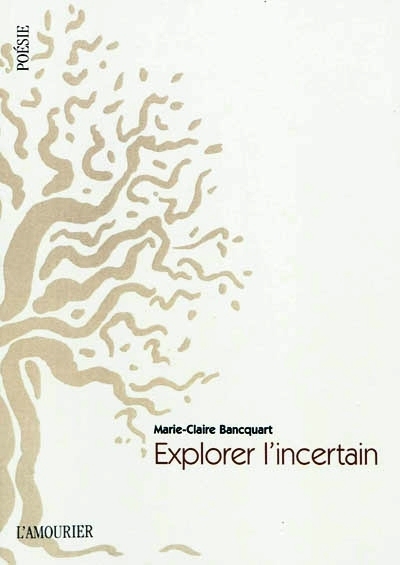 EXPLORER L'INCERTAIN
