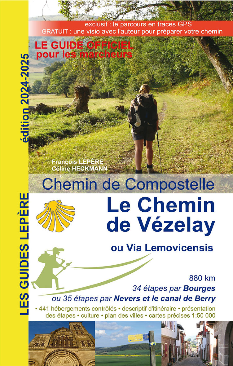 LE CHEMIN DE VEZELAY OU LA VIA LEMOVICENSIS 2024-2025