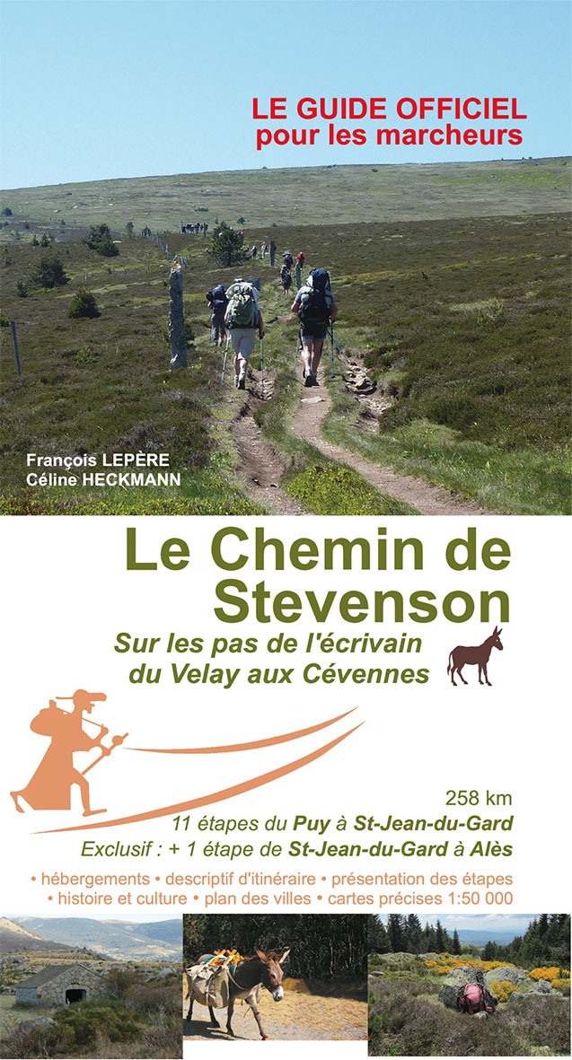 LE CHEMIN DE STEVENSON DU VELAY AUX CEVENNES