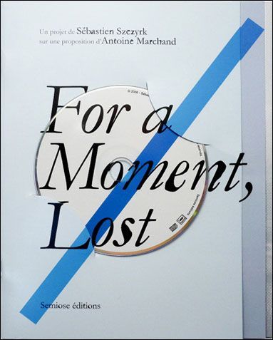 For a Moment, Lost (Livre + CD)
