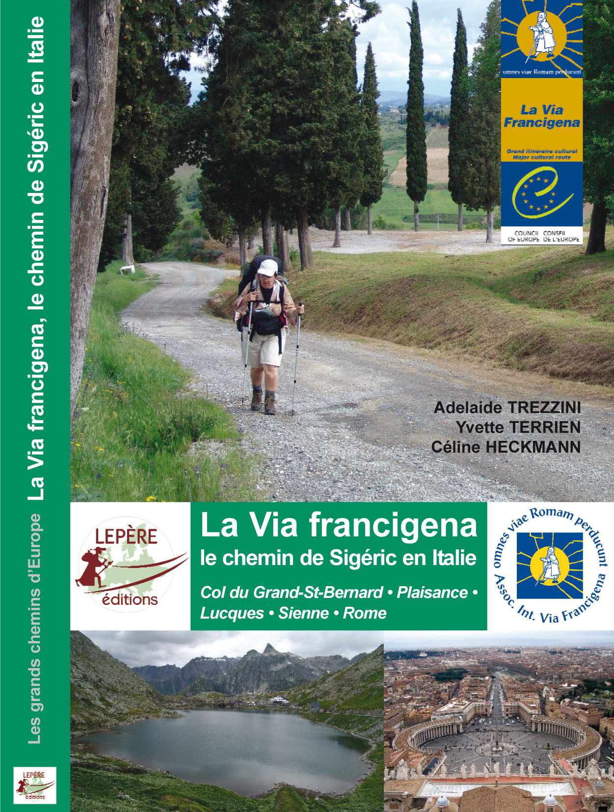 LA VIA FRANCIGENA, LE CHEMIN DE SIGERIC EN ITALIE