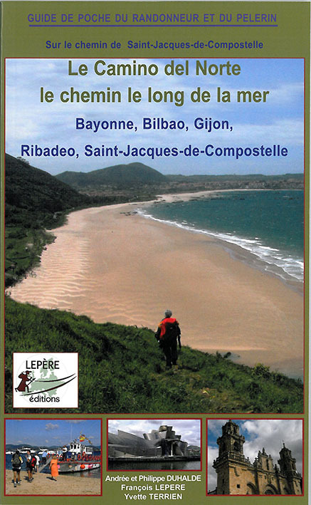**LE CAMINO DEL NORTE LE CHEMIN LE LONG DE LA MER