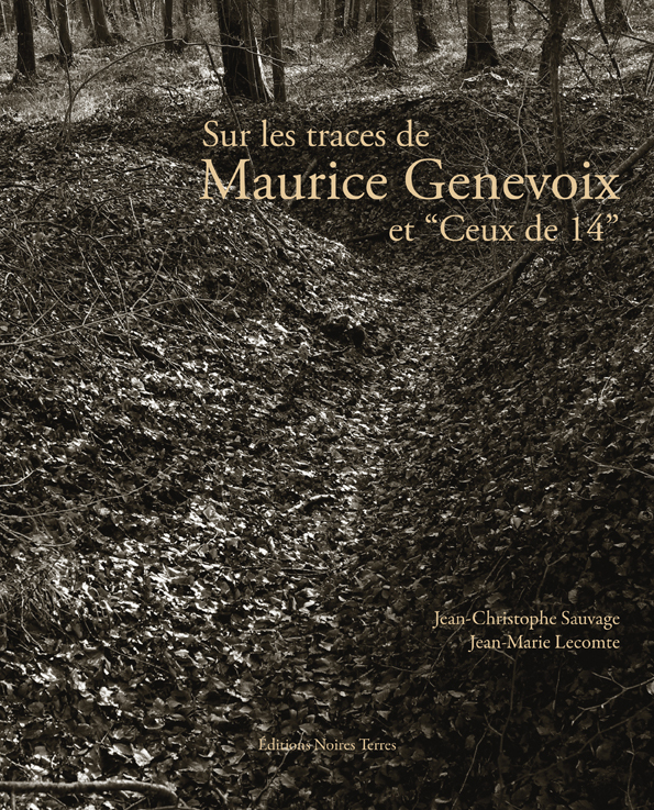 Sur les traces de Maurice Genevoix et "Ceux de 14"