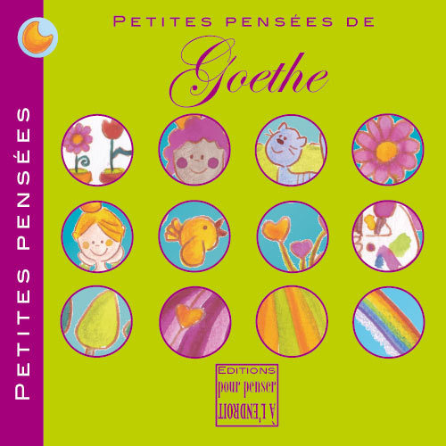 Petites Pensees De Goethe
