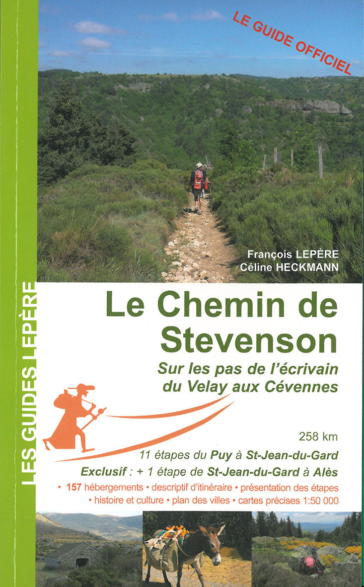 LE CHEMIN DE STEVENSON DU VELAY AUX CEVENNES