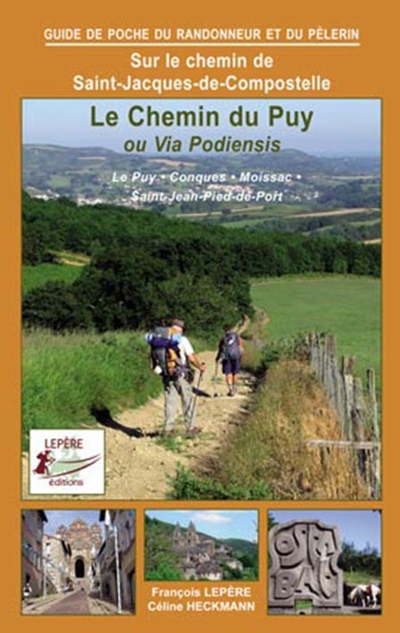 LE CHEMIN DU PUY OU VIA PODIENSIS SAINT-JEAN-PIED-DE-PORT
