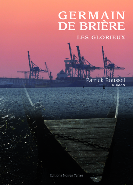 Les glorieux - roman