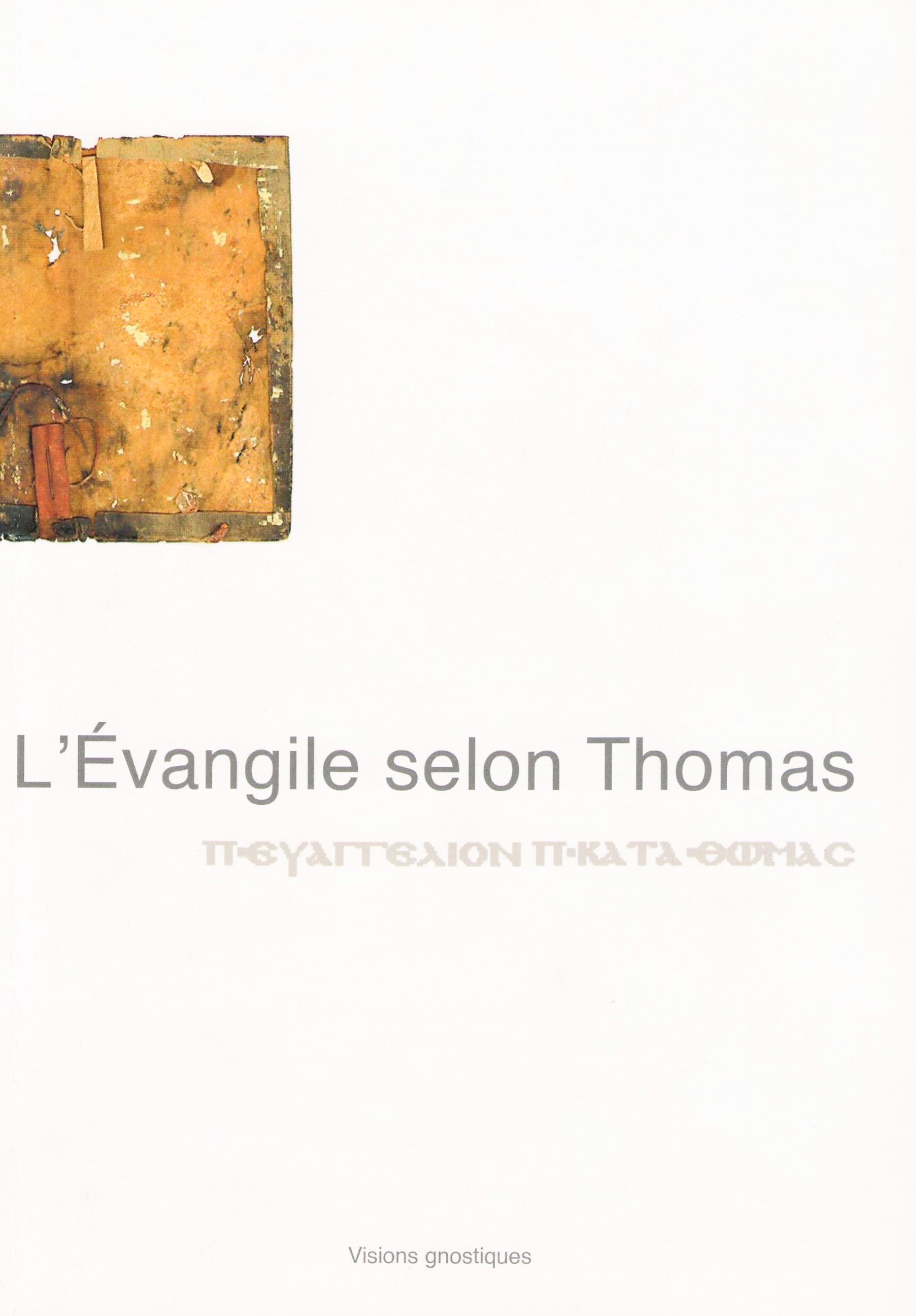 L EVANGILE SELON THOMAS