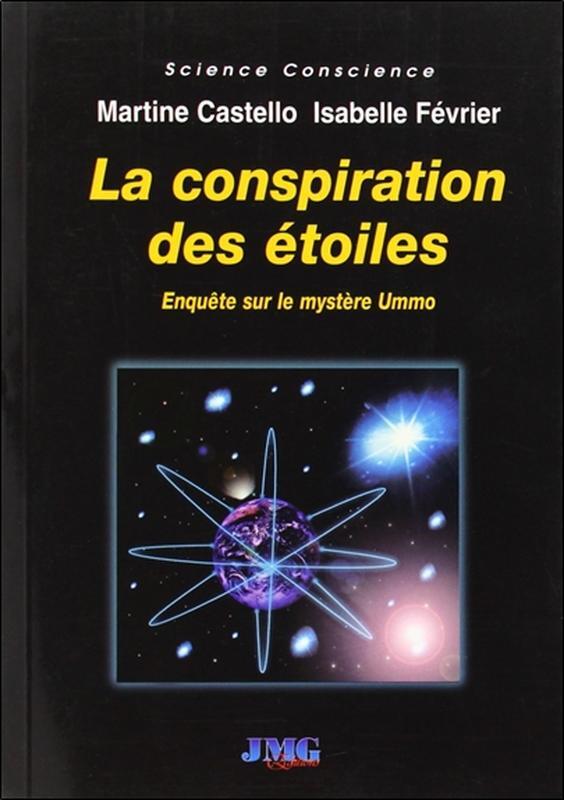La conspiration des étoiles - Enquête sur le mystère Ummo