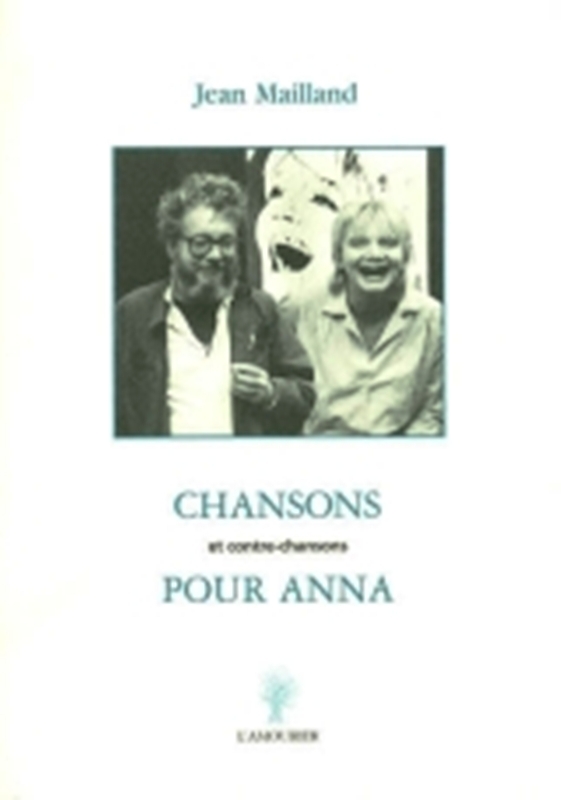 CHANSONS ET CONTRE CHANSONS POUR ANNA