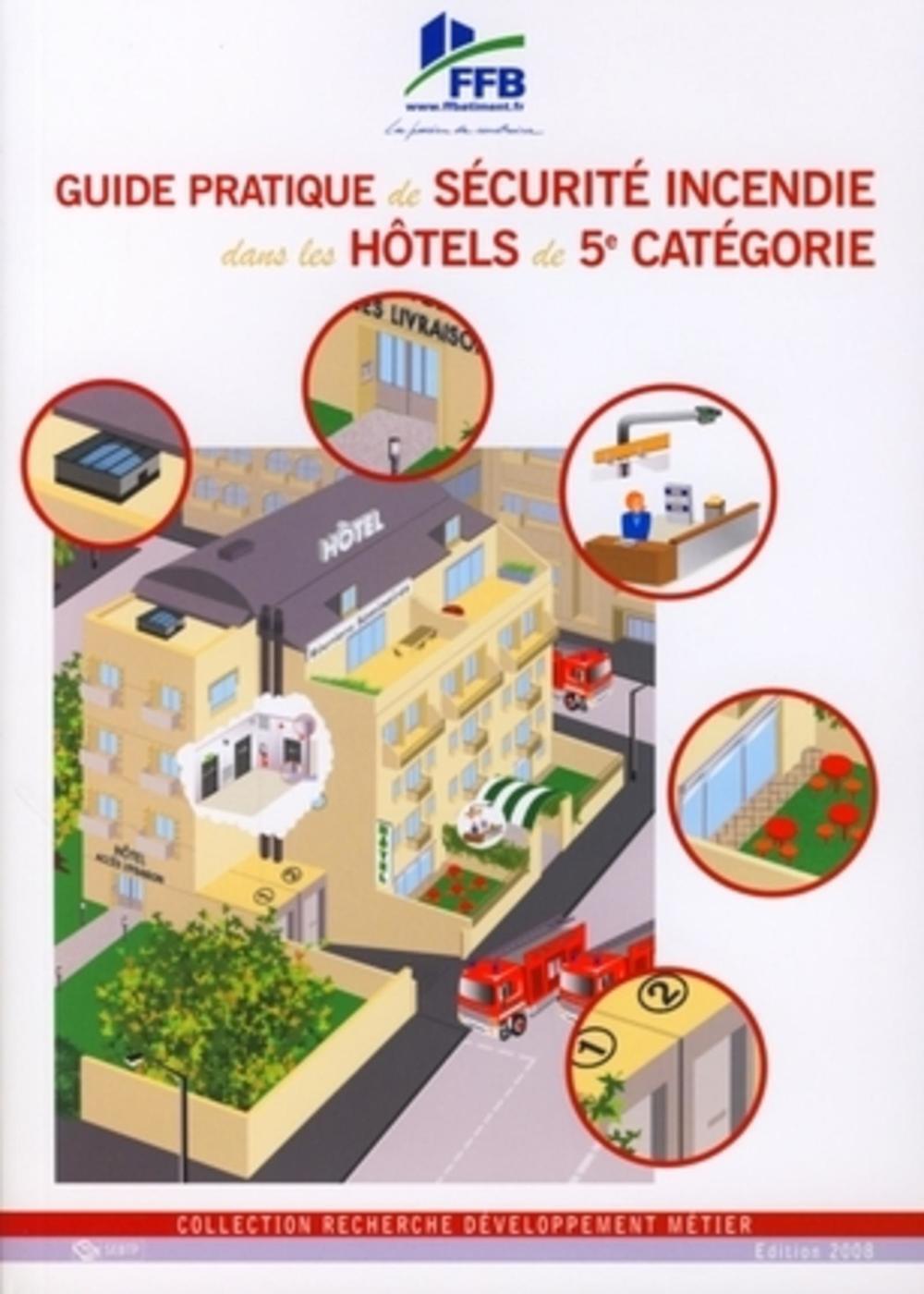 Guide pratique de sécurité incendie dans les hôtels de 5e catégorie