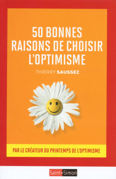 50 bonnes raisons de choisir l'optimisme