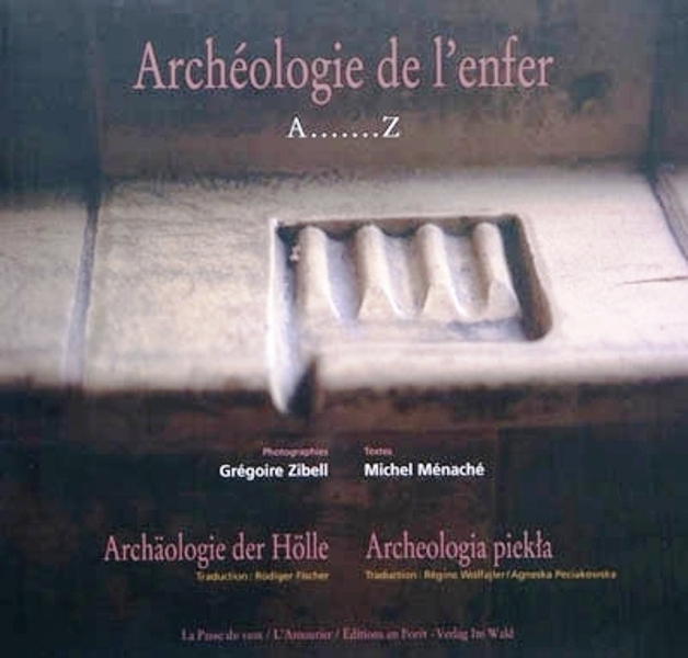 ARCHEOLOGIE DE L'ENFER