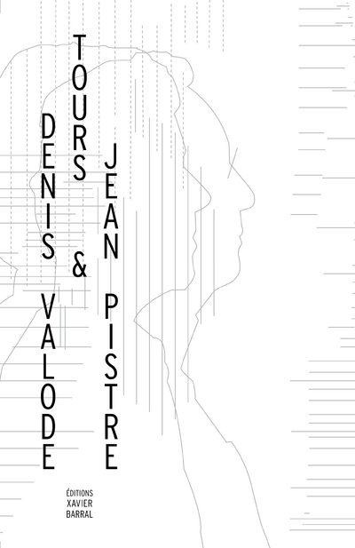 Tours - Denis Valodre et Jean Pistre