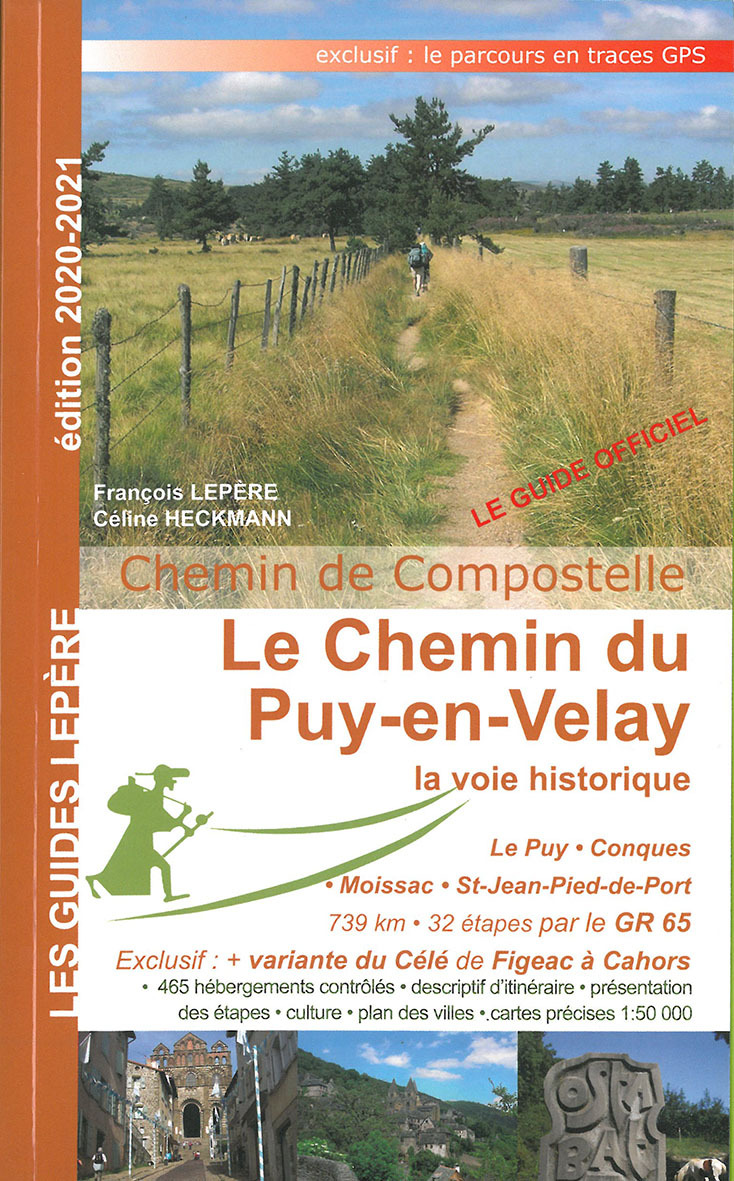 LE CHEMIN DU PUY EN VELAY LA VOIE HISTORIQUE