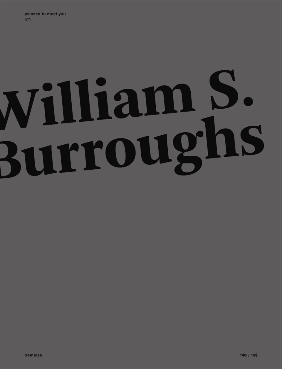 Pleased To Meet You : William S. Burroughs
