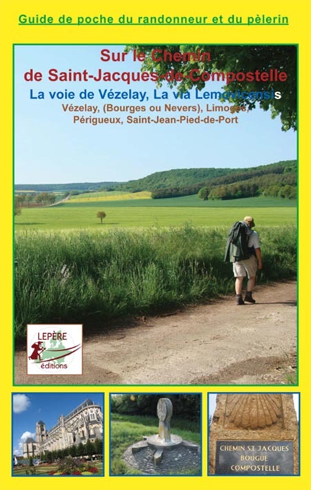LA VOIE DE VEZELAY LA VIA LEMOVICENSIS