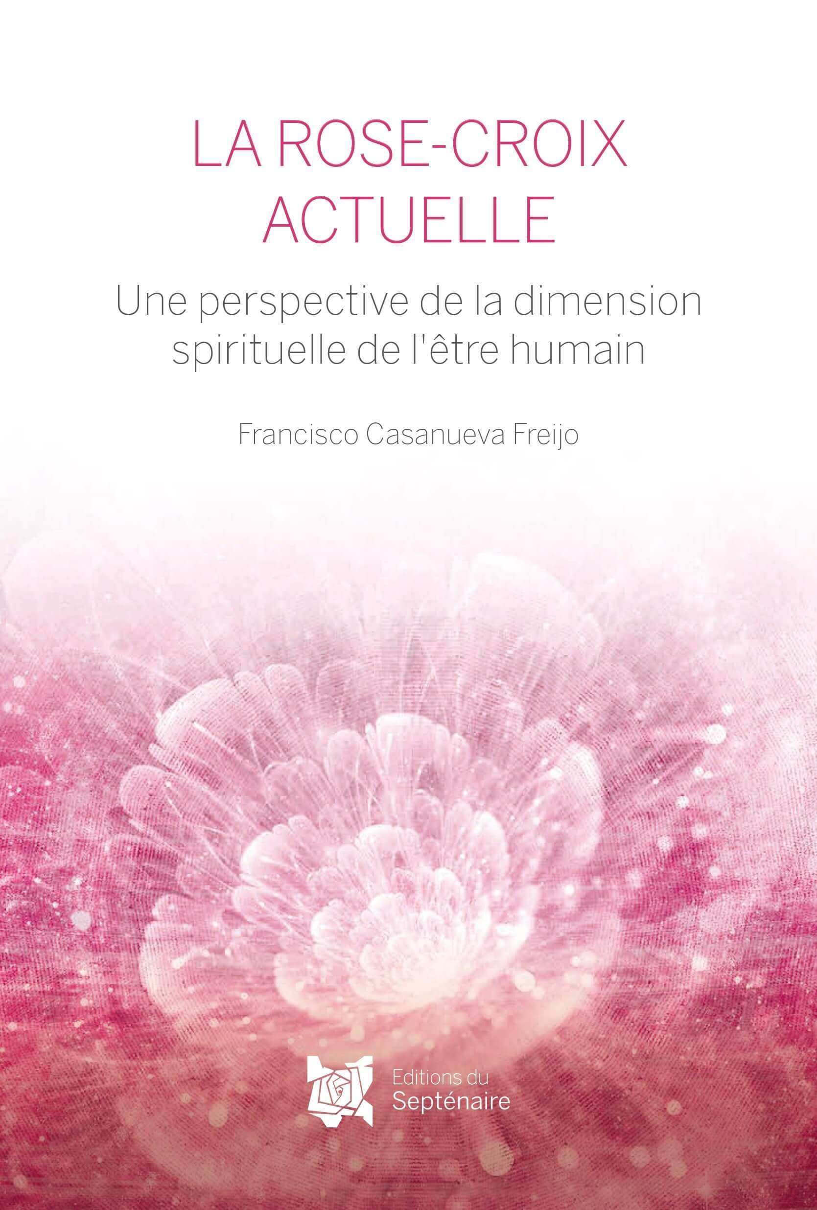 LA ROSE-CROIX ACTUELLE