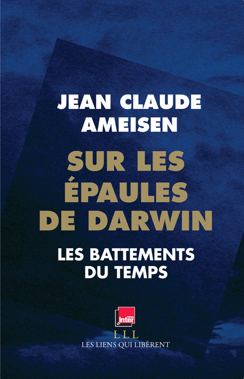 Sur les épaules de Darwin - Tome 1