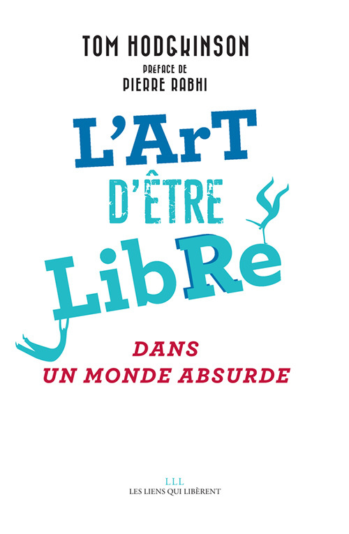 L'art d'être libre