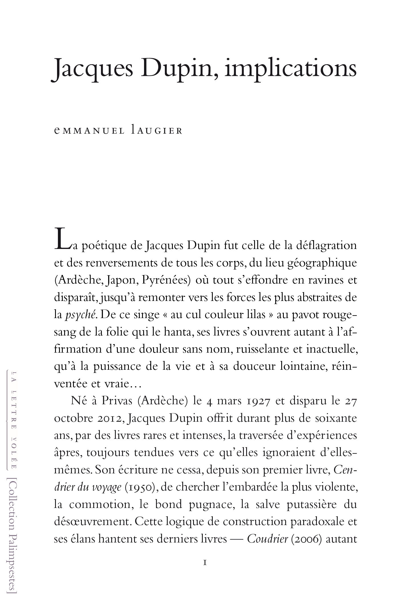 Jacques Dupin, implications