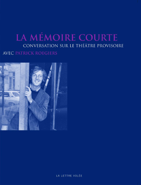 La Mémoire Courte